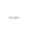 BYE BRA